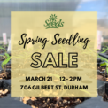 CANCELLED Spring Seedling Sale – March 21